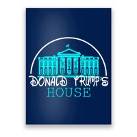 Donald Trump's White House Poster