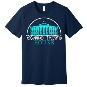 Donald Trump's White House Premium T-Shirt