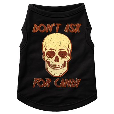 Don't Ask For Candy  Doggie Tank