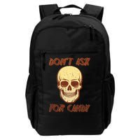 Don't Ask For Candy  Backpack