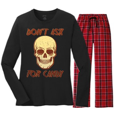 Don't Ask For Candy  Women's Long Sleeve Flannel Pajama Set 