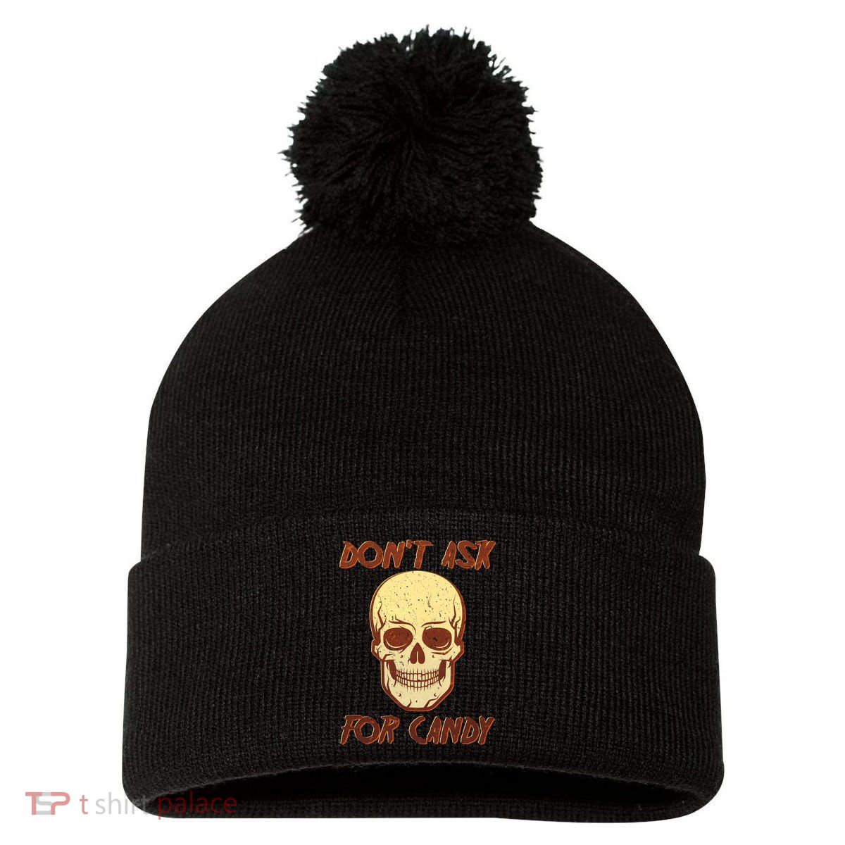 Don't Ask For Candy  Pom Pom 12in Knit Beanie