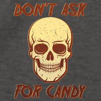 Don't Ask For Candy  Vector Backpack