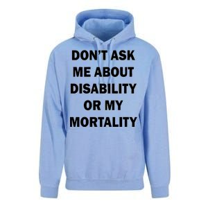 Don't Ask Me About Disability Or Mortality Unisex Surf Hoodie