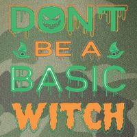 Don't Be A Basic Witch Legacy Tie Dye Trucker Hat