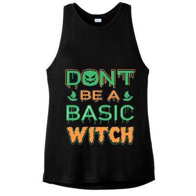Don't Be A Basic Witch Ladies PosiCharge Tri-Blend Wicking Tank