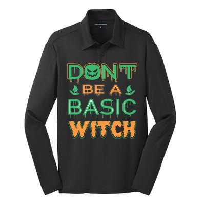 Don't Be A Basic Witch Silk Touch Performance Long Sleeve Polo