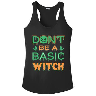Don't Be A Basic Witch Ladies PosiCharge Competitor Racerback Tank