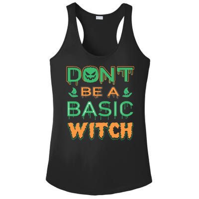 Don't Be A Basic Witch Ladies PosiCharge Competitor Racerback Tank