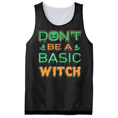 Don't Be A Basic Witch Mesh Reversible Basketball Jersey Tank