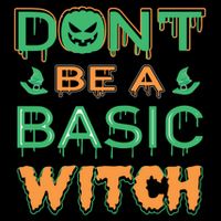 Don't Be A Basic Witch 16oz Travel Tumbler