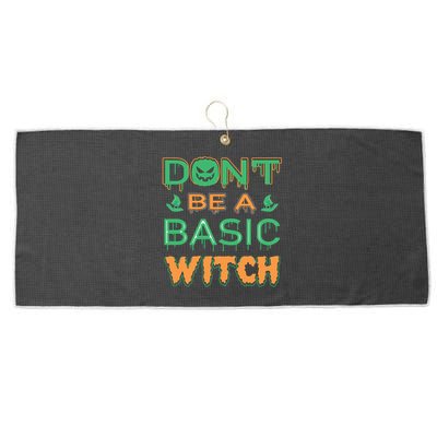 Don't Be A Basic Witch Large Microfiber Waffle Golf Towel