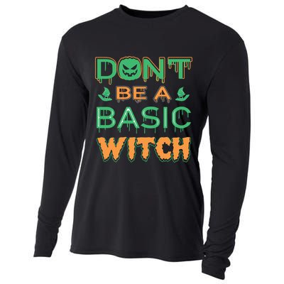 Don't Be A Basic Witch Cooling Performance Long Sleeve Crew