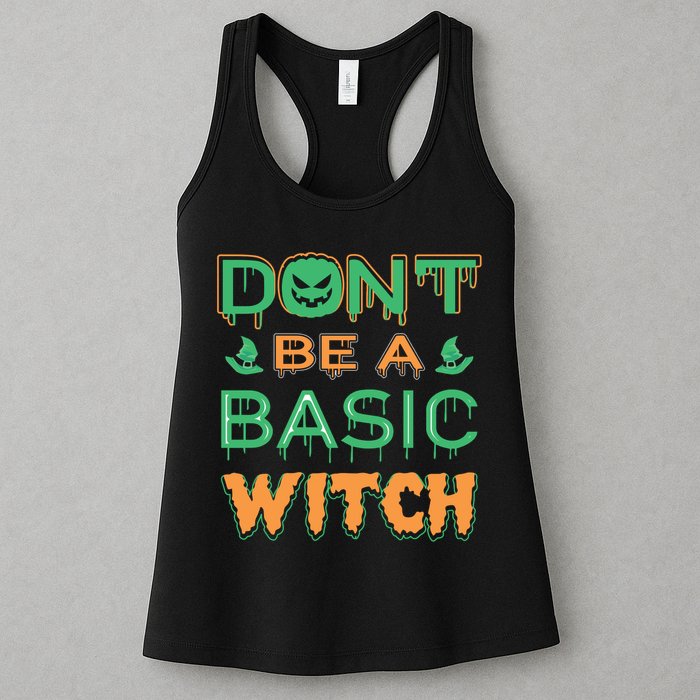Don't Be A Basic Witch Womens Tank Top