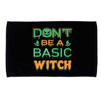 Don't Be A Basic Witch Microfiber Hand Towel