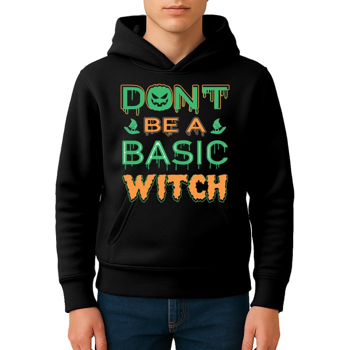 Don't Be A Basic Witch Kids Hoodie