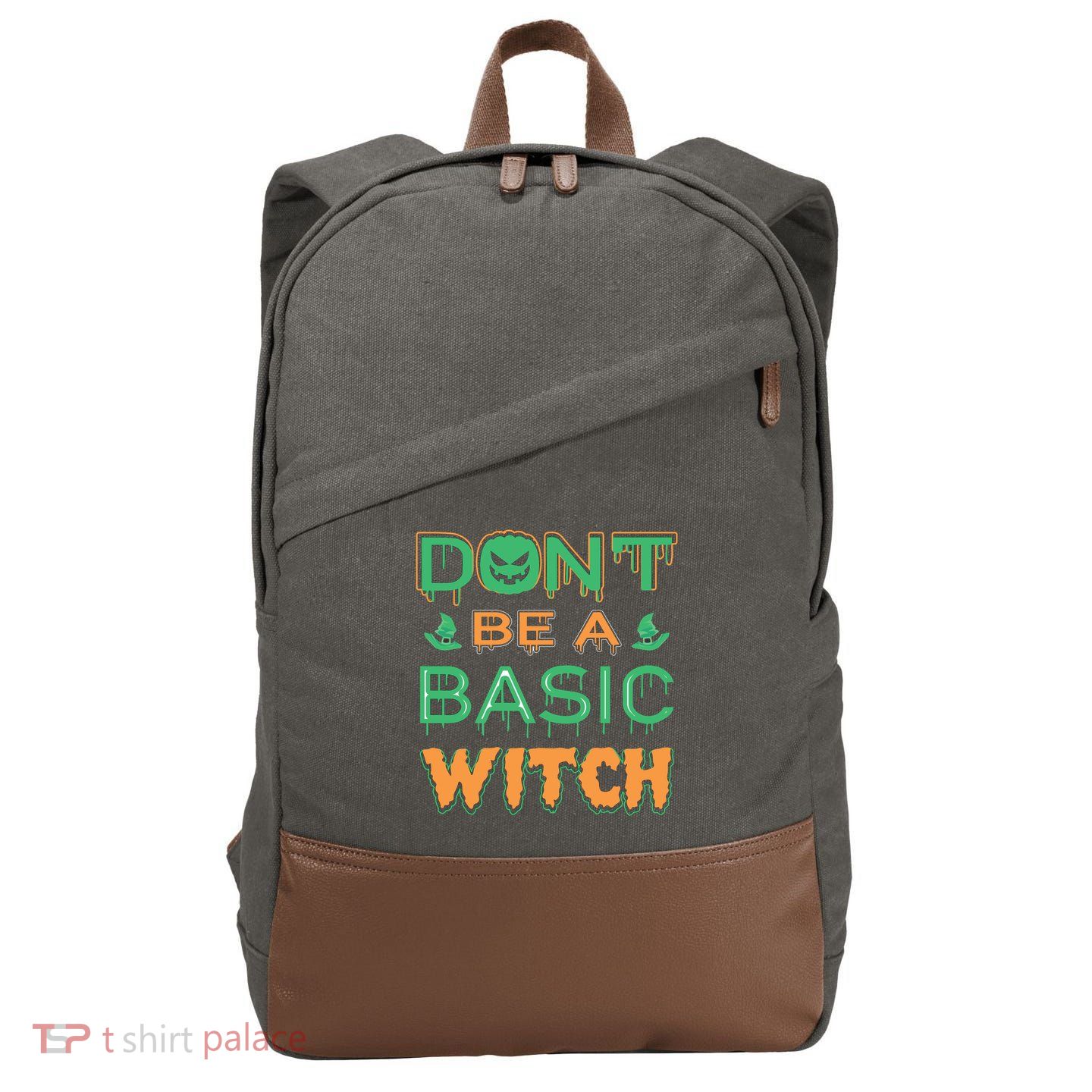 Don't Be A Basic Witch Cotton Canvas Backpack