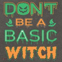 Don't Be A Basic Witch Cotton Canvas Backpack