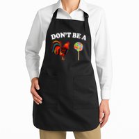 Don't Be A Chicken Lollipop Apron
