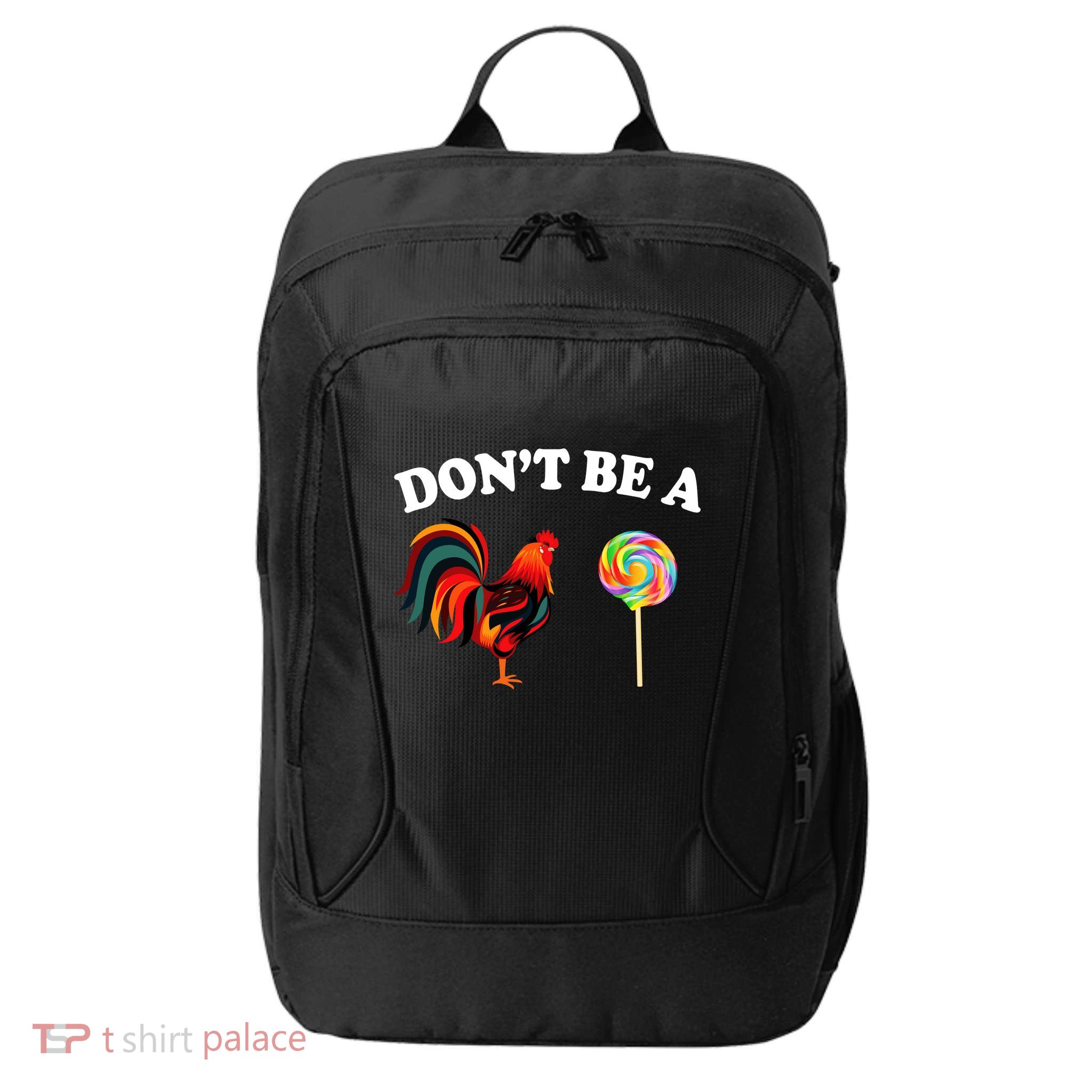 Don't Be A Chicken Lollipop City Backpack