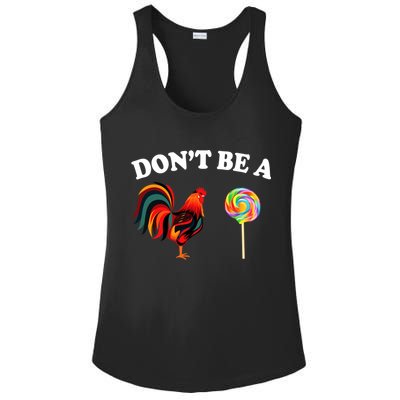 Don't Be A Chicken Lollipop Ladies PosiCharge Competitor Racerback Tank