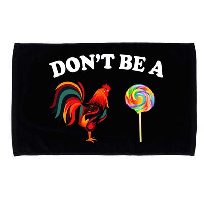 Don't Be A Chicken Lollipop Microfiber Hand Towel