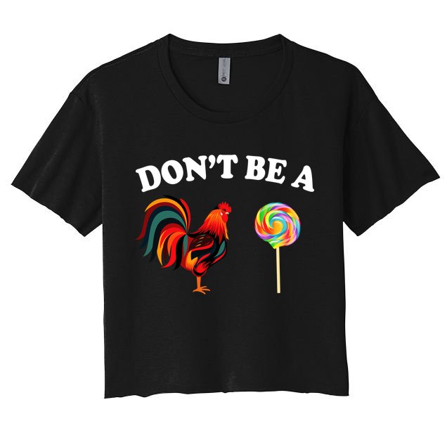 Don't Be A Chicken Lollipop Crop Top