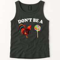 Don't Be A Chicken Lollipop Tank Top
