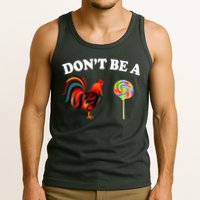 Don't Be A Chicken Lollipop Tank Top
