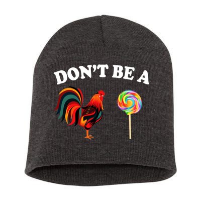 Don't Be A Chicken Lollipop Short Acrylic Beanie