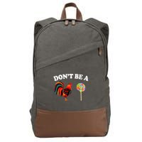 Don't Be A Chicken Lollipop Cotton Canvas Backpack