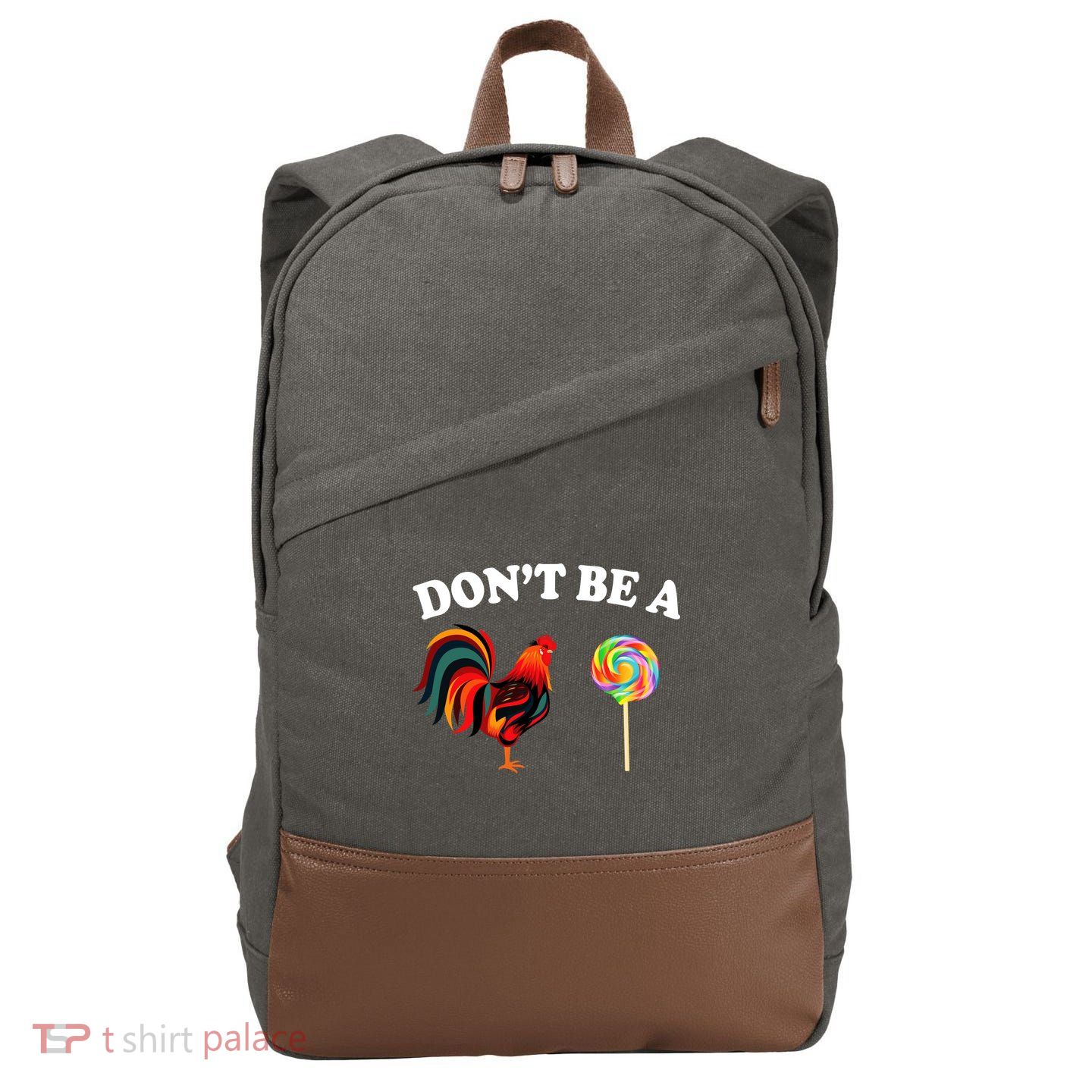 Don't Be A Chicken Lollipop Cotton Canvas Backpack