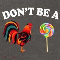 Don't Be A Chicken Lollipop Cotton Canvas Backpack