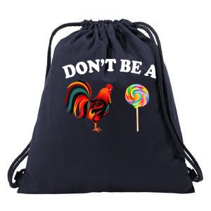 Don't Be A Chicken Lollipop Drawstring Bag