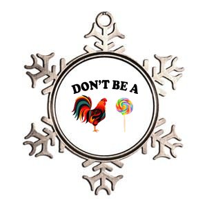 Don't Be A Chicken Lollipop Metallic Star Ornament