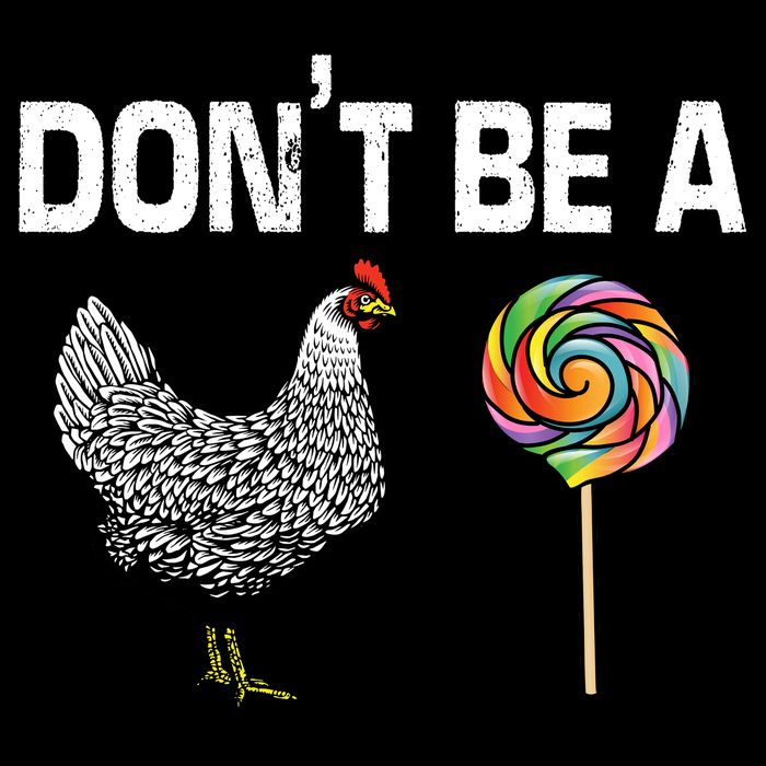 Don't Be A Chicken Sucker Flexfit Unipanel Trucker Cap