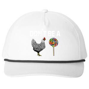 Don't Be A Chicken Sucker Snapback Five-Panel Rope Hat