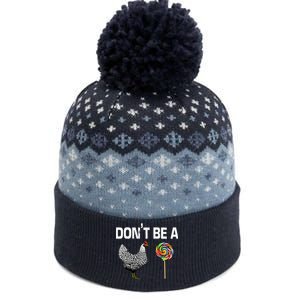 Don't Be A Chicken Sucker The Baniff Cuffed Pom Beanie