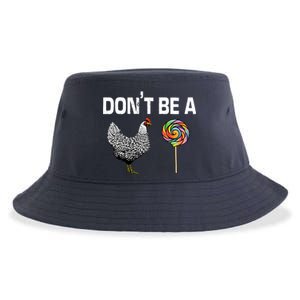 Don't Be A Chicken Sucker Sustainable Bucket Hat