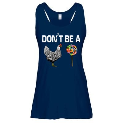 Don't Be A Chicken Sucker Ladies Essential Flowy Tank