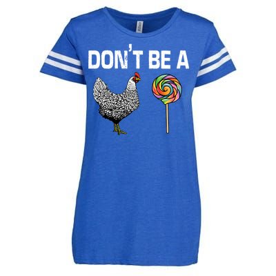 Don't Be A Chicken Sucker Enza Ladies Jersey Football T-Shirt