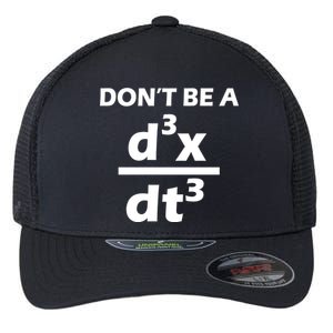 Don't Be A Jerk Mathematics Equation Flexfit Unipanel Trucker Cap