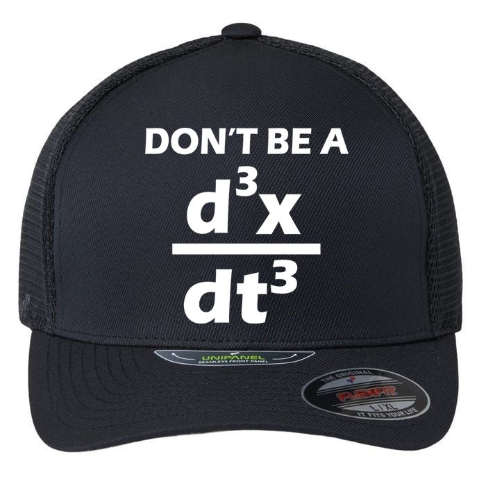 Don't Be A Jerk Mathematics Equation Flexfit Unipanel Trucker Cap