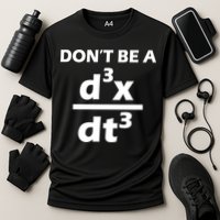 Don't Be A Jerk Mathematics Equation Performance Shirt