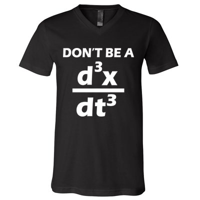 Don't Be A Jerk Mathematics Equation V-Neck T-Shirt