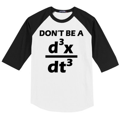 Don't Be A Jerk Mathematics Equation Baseball Sleeve Shirt