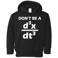 Don't Be A Jerk Mathematics Equation Toddler Hoodie