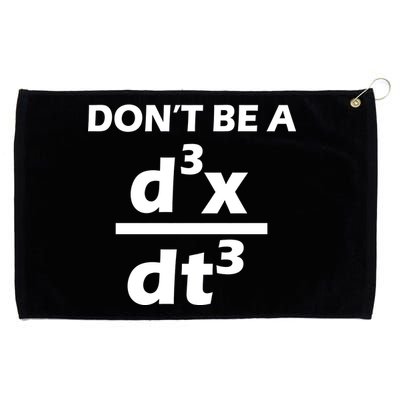 Don't Be A Jerk Mathematics Equation Grommeted Golf Towel