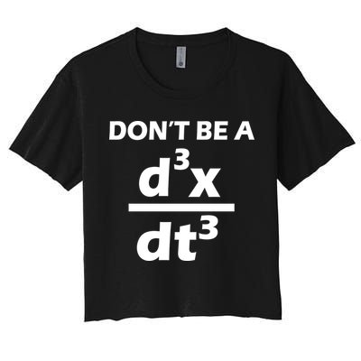 Don't Be A Jerk Mathematics Equation Crop Top