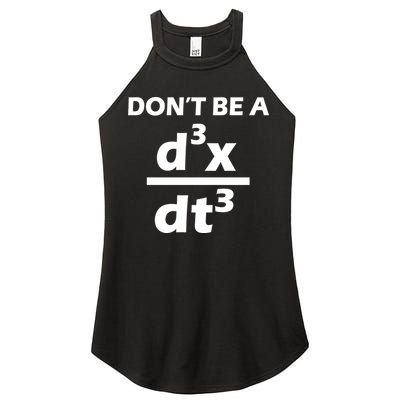 Don't Be A Jerk Mathematics Equation Women's Perfect Tri Rocker Tank